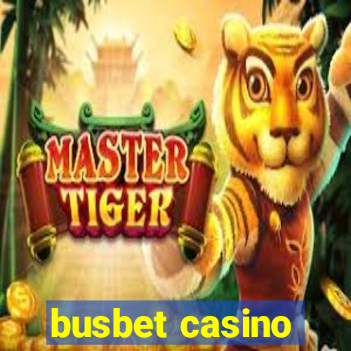 busbet casino